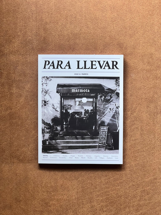 Para Llevar, ISSUE 6: MARMOTA